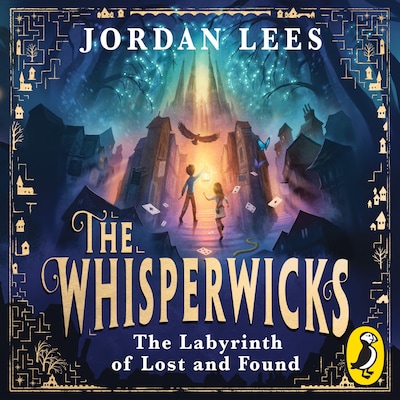 The Whisperwicks: The Labyrinth of Lost and Found – omslag til lydbogen af Jordan Lees