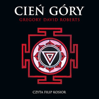 Cień góry – okładka audiobooka, autor Gregory David Roberts