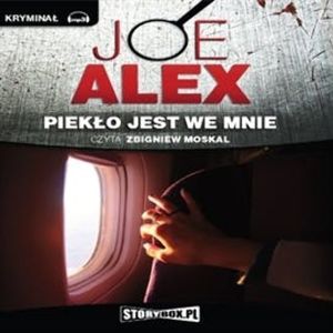 Piekło jest we mnie – okładka audiobooka, autor Alex Joe