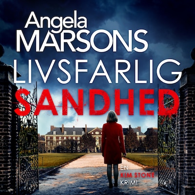 Livsfarlig sandhed – omslag til lydbogen af Angela Marsons