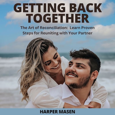 Getting Back Together