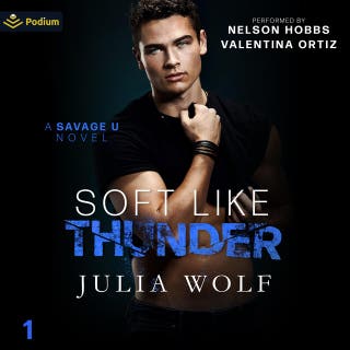 Soft Like Thunder: Savage U, Book standalone – omslag till ljudboken av Julia Wolf