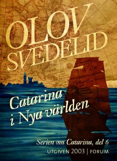 Catarina i Nya världen – omslag till ljudboken av Olov Svedelid