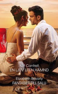 En ljuv liten hämnd / Fantasier till salu – omslag till ljudboken av Elizabeth Bevarly,Kat Cantrell
