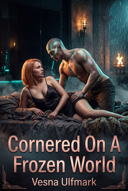 Cornered On A Frozen World: An Explicit Sci Fi Alien Captive Romance – omslag til lydbogen af Vesna Ulfmark