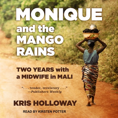 Monique and the Mango Rains – omslag til lydbogen af Kris Holloway