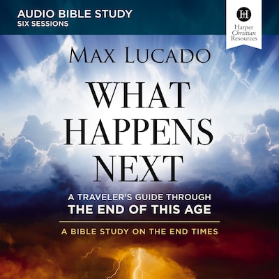 What Happens Next Bible Study: Audio
