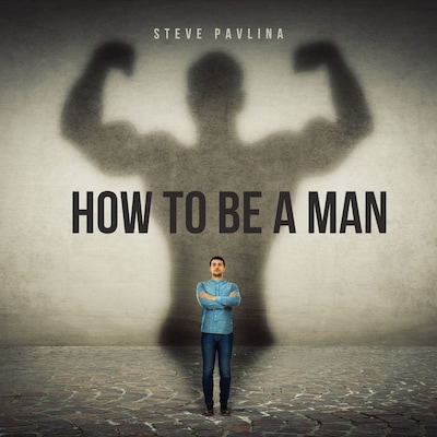 How To Be A Man