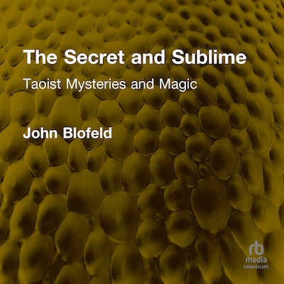 The Secret and Sublime – omslag til lydbogen af John Blofeld