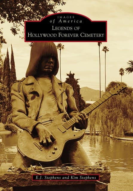 Legends of Hollywood Forever Cemetery – omslag til lydbogen af Kim Stephens, E J Stephens