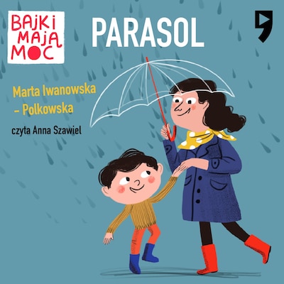 Parasol. Bajki mają moc – okładka audiobooka, autor Marta Iwanowska-Polkowska