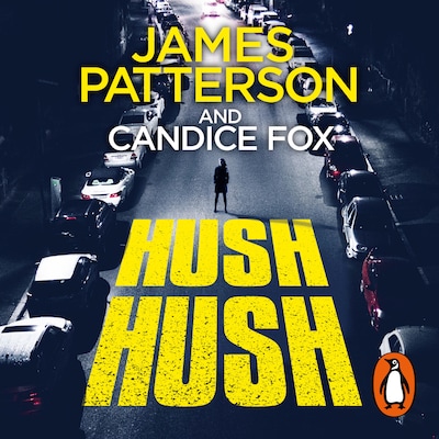 Hush Hush – omslag til lydbogen af James Patterson, Candice Fox