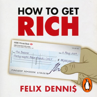 How to Get Rich – omslag til lydbogen af Felix Dennis
