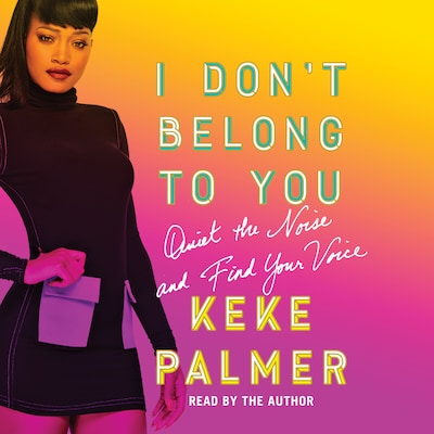 I Don't Belong to You – omslag til lydbogen af Keke Palmer