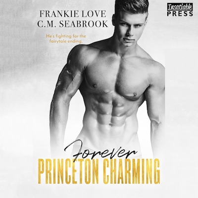 Forever Princeton Charming – okładka audiobooka, autor C.M. Seabrook, Frankie Love