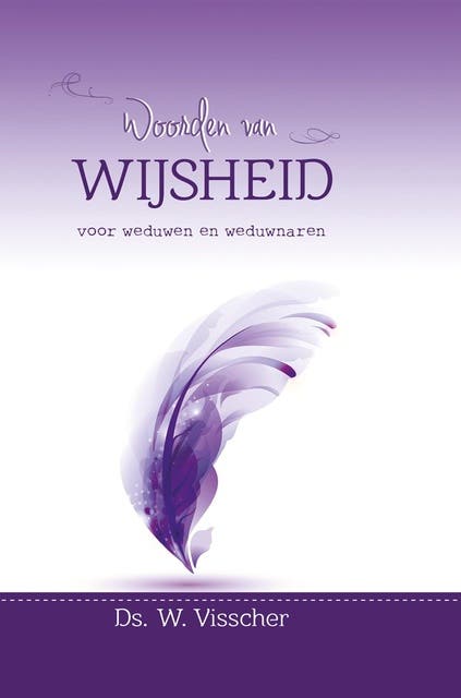 Woorden van wijsheid: voor weduwen en weduwnaren – omslag van het luisterboek van W. Visscher