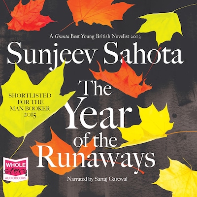 The Year of the Runaways – omslag til lydbogen af Sunjeev Sahota
