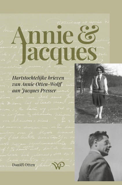 Annie & Jacques: Hartstochtelĳke brieven van Annie Otten-Wolfff aan Jacques Presser – omslag van het luisterboek van Daniël Otten