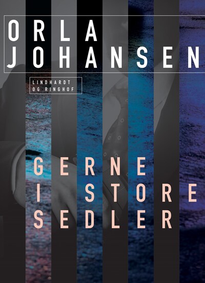 Gerne i store sedler – omslag til lydbogen af Orla Johansen