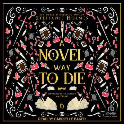 A Novel Way to Die – omslag til lydbogen af Steffanie Holmes