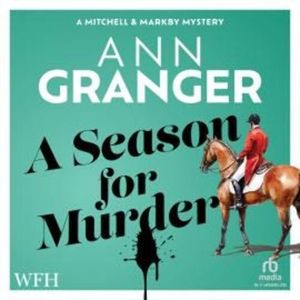 A Season for Murder – okładka audiobooka, autor Ann Granger