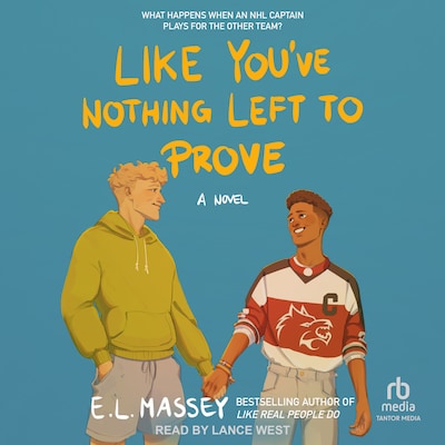 Like You've Nothing Left to Prove – omslag til lydbogen af E.L. Massey