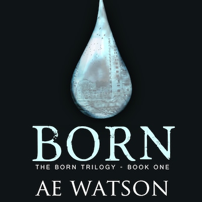 Born – omslag til lydbogen af AE Watson