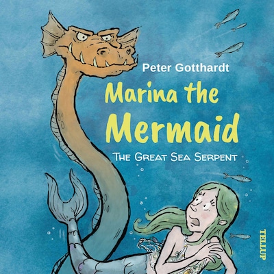 Marina the Mermaid #2: The Great Sea Serpent – omslag til lydbogen af Peter Gotthardt