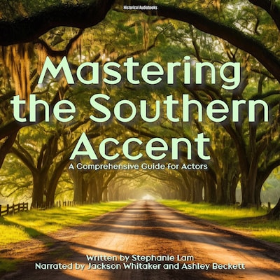 Mastering The Southern Accent – omslag til lydbogen af Stephanie Lam