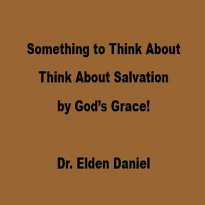 Something to Think About – omslag til lydbogen af Dr. Elden Daniel