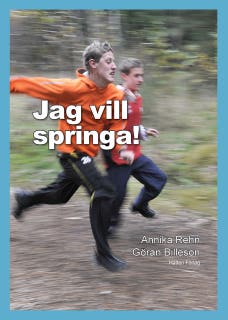 Jag vill springa! – omslag till ljudboken av Annika Rehn
