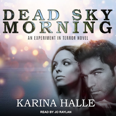 Dead Sky Morning – omslag til lydbogen af Karina Halle