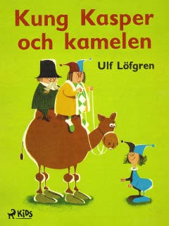 Kung Kasper och kamelen