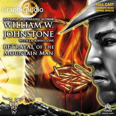 Betrayal of the Mountain Man [Dramatized Adaptation] – omslag til lydbogen af William W. Johnstone, J.A. Johnstone