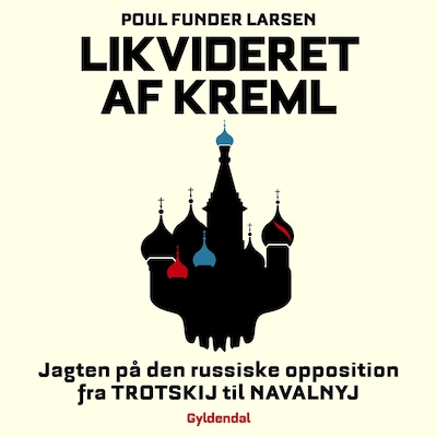 Likvideret af Kreml – omslag til lydbogen af Poul Funder Larsen