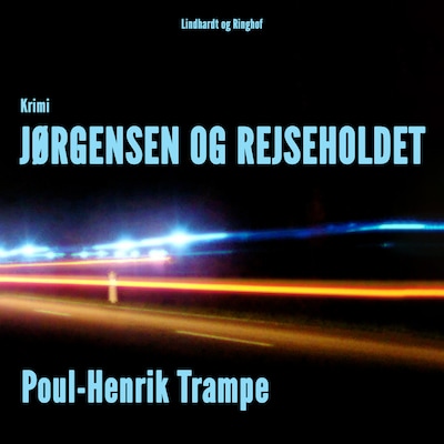 Jørgensen og rejseholdet – omslag til lydbogen af Poul-Henrik Trampe