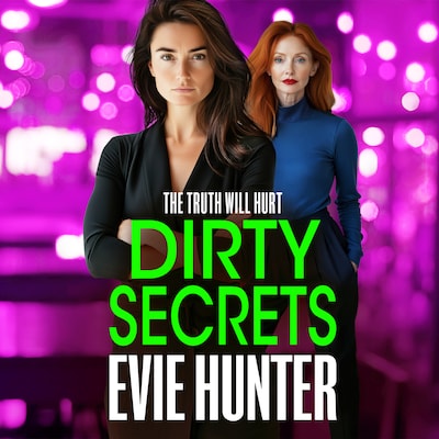 Dirty Secrets - Frenchurch Falls - A brand new, nail-biting gangland thriller from Evie Hunter, Book 3 (Unabridged) – omslag til lydbogen af Evie Hunter