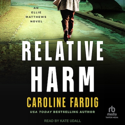Relative Harm – omslag til lydbogen af Caroline Fardig