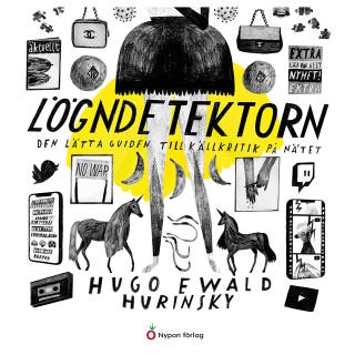 Lögndetektorn : den lätta guiden till källkritik på nätet – omslag till ljudboken av Hugo Ewald Hurinsky