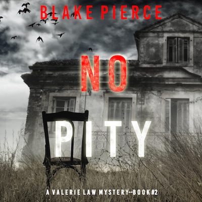 No Pity (A Valerie Law FBI Suspense Thriller—Book 2)