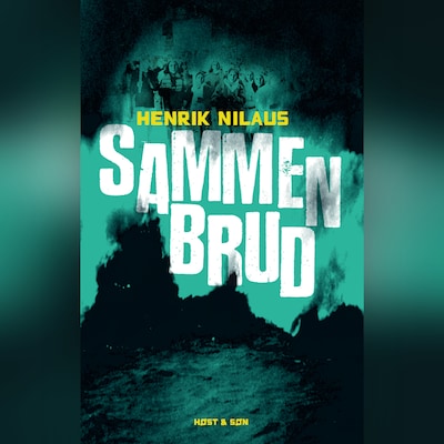 Sammenbrud – omslag til lydbogen af Henrik Nilaus