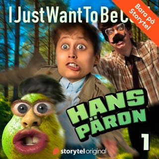 IJustWantToBeCool – Del 1, Hans päron