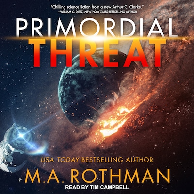 Primordial Threat – omslag til lydbogen af M.A. Rothman