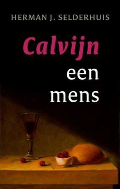 Calvijn een mens – omslag van het luisterboek van Herman J. Selderhuis