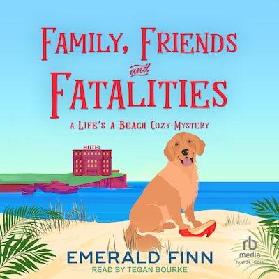 Family, Friends and Fatalities – omslag til lydbogen af Emerald Finn