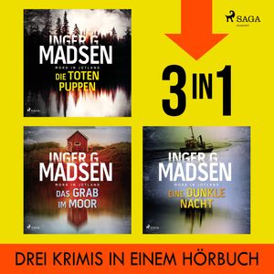 Die toten Puppen, Das Grab im Moor & Eine dunkle Nacht – okładka audiobooka, autor Inger Gammelgaard Madsen