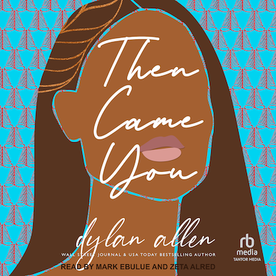 Then Came You – omslag til lydbogen af Dylan Allen