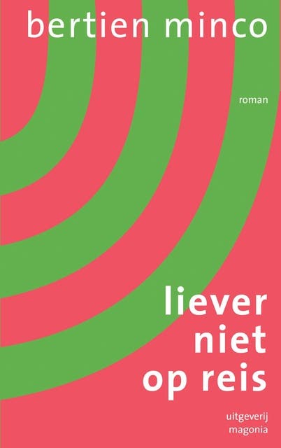 Liever niet op reis – omslag van het luisterboek van Bertien Minco