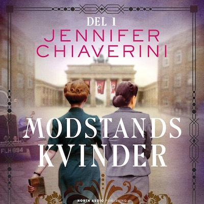 Modstandskvinder - del 1 – omslag til lydbogen af Jennifer Chiaverini