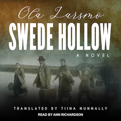 Swede Hollow – omslag til lydbogen af Ola Larsmo